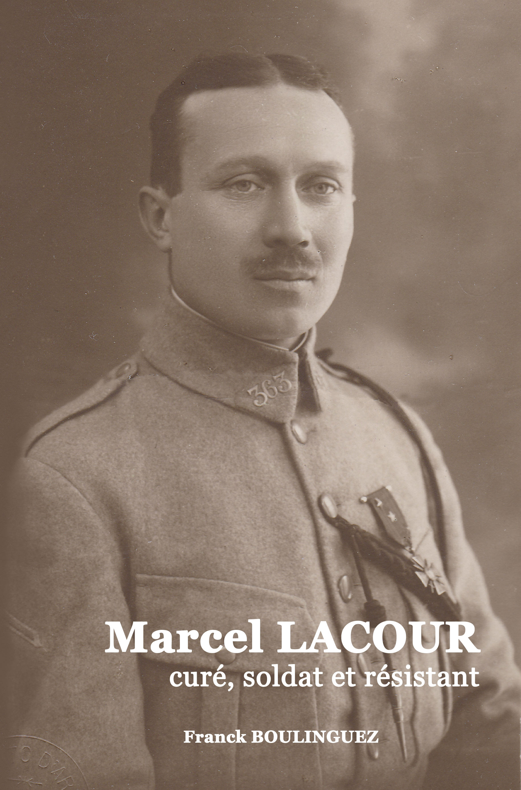 couverture de Marcel Lacour curé, soldat et résistant